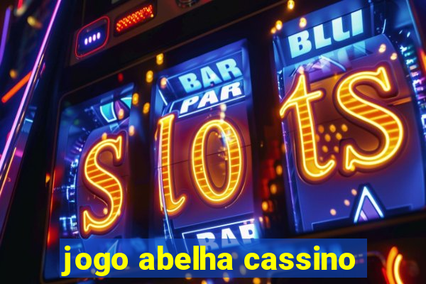 jogo abelha cassino